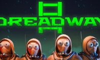 《Dreadway》登陆Steam 末日背景合作生存冒险官方正版下载 - 极玩家